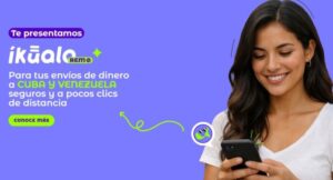 Íkualo lanza envíos de remesas a Venezuela y Cuba y prevé canalizar más de 50 millones de euros en 2026